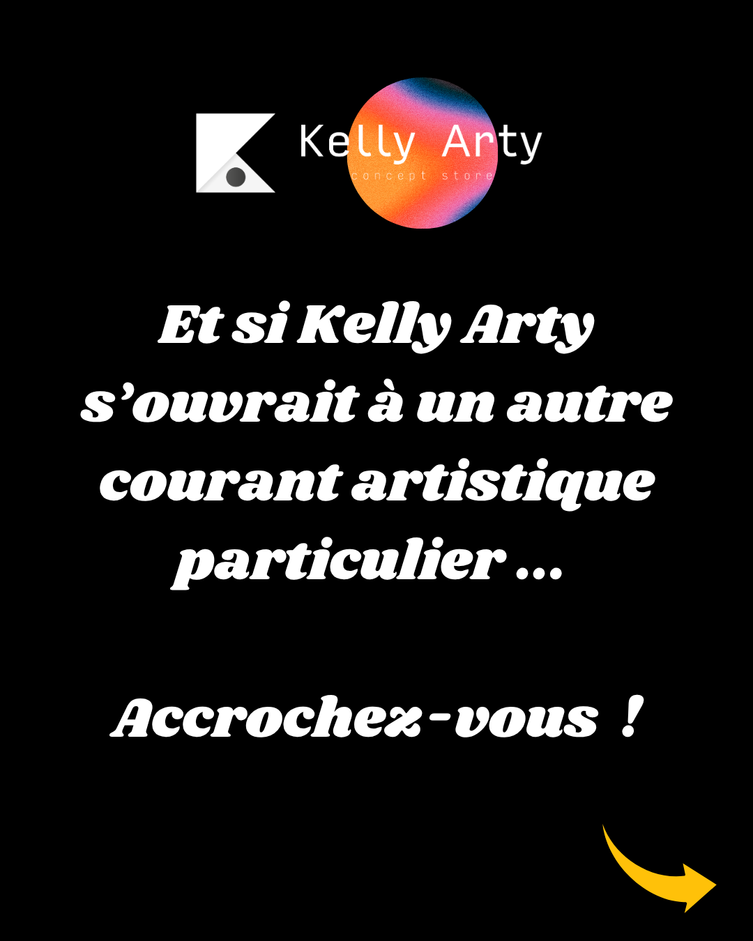 Et si la galerie Kelly Arty pop street art à Fontainebleau s’ouvrait à un autre courant artistique particulier ... Accrochez-vous !