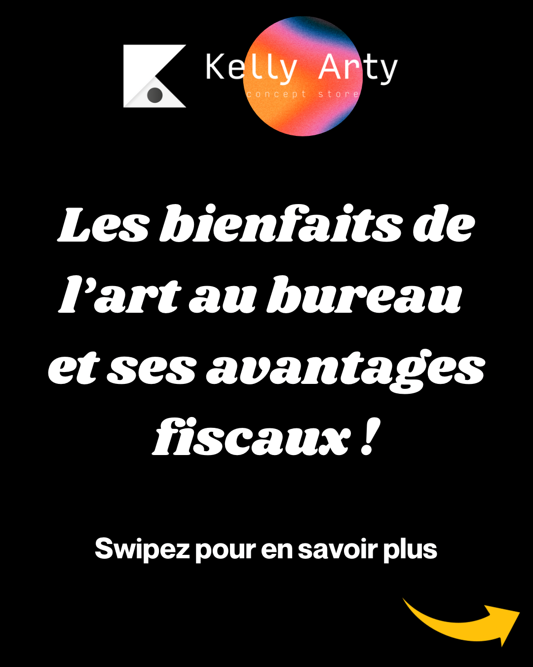 Les bienfaits de l'art au bureau et ses avantages fiscaux chez Kelly Arty