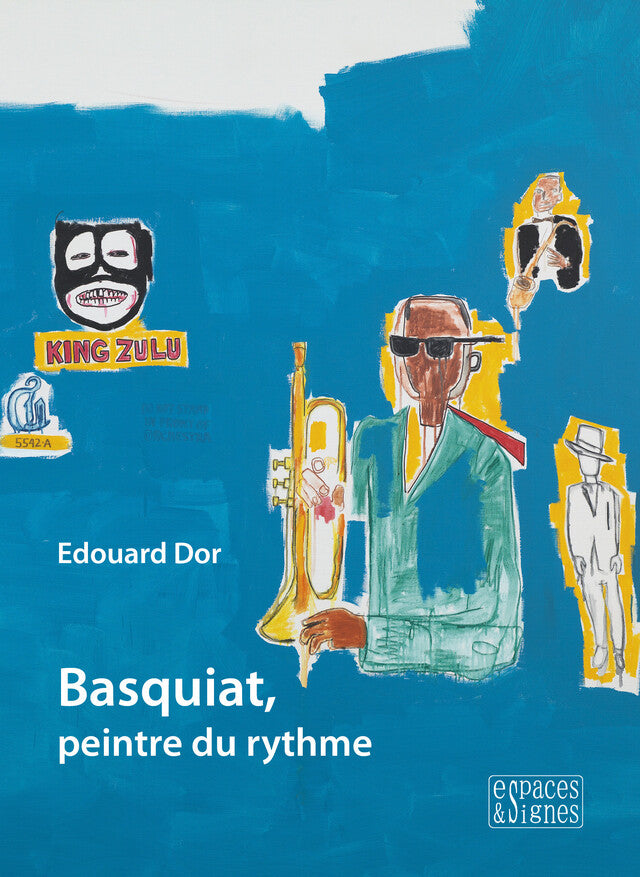 Livres Espaces et Signes Basquiat, peintre du rythme