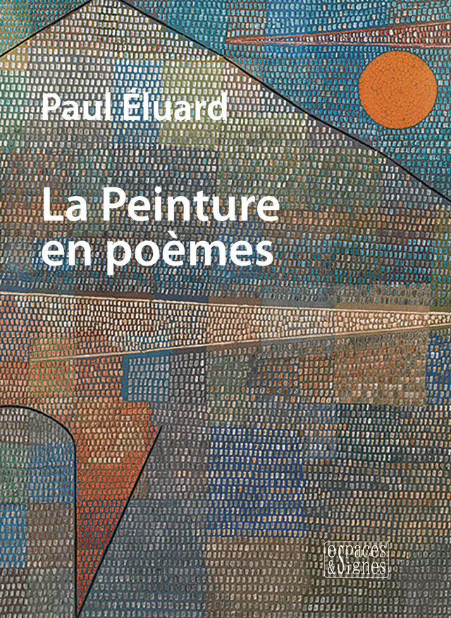 Livres Espaces et Signes La Peinture en poèmes