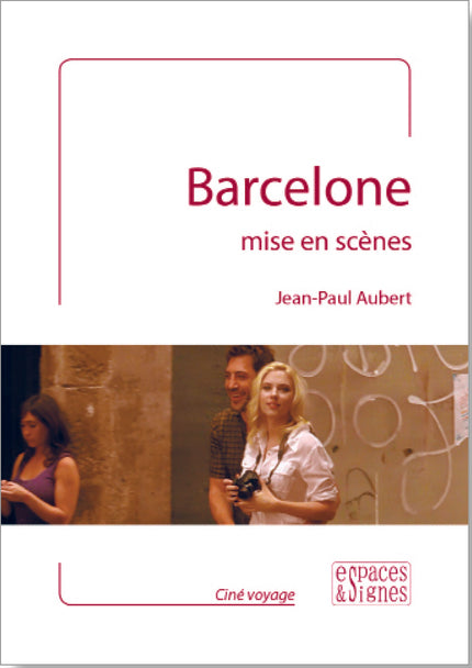 Livres Espaces et Signes -Barcelone mise en scènes